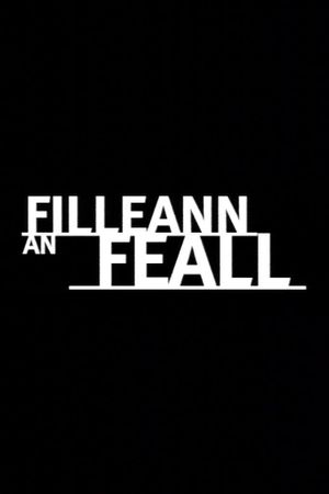 Filleann an Feall's poster
