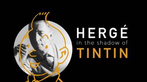 Hergé: In the Shadow of Tintin's poster