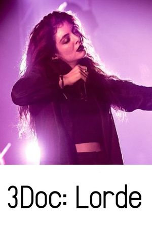 3Doc: Lorde's poster