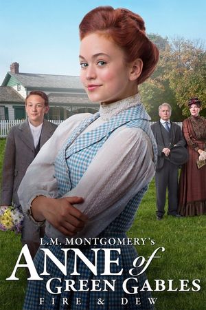 Anne of Green Gables: Fire & Dew's poster