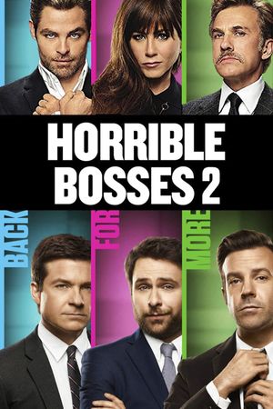 Horrible Bosses 2's poster