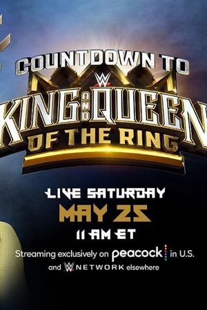 Countdown to WWE King & Queen of the Ring's poster image