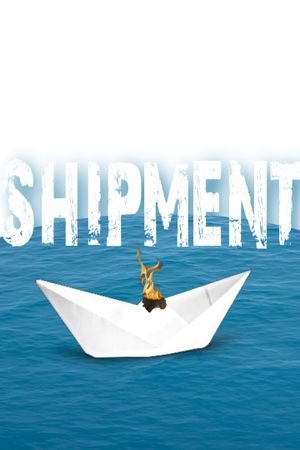 Shipment's poster