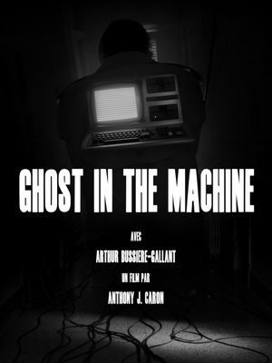 Ghost in the Machine's poster