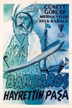 Barbaros Hayrettin Pasa's poster