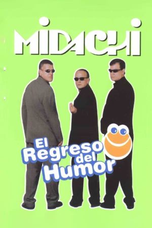 Midachi: el regreso del humor's poster