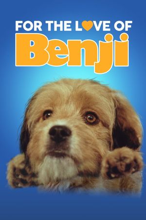 For the Love of Benji's poster