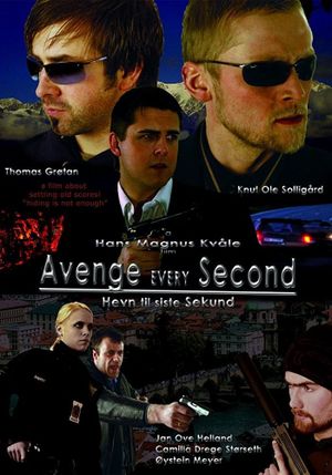 Avenge Every Second's poster