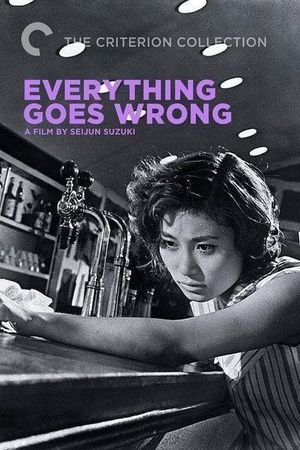 Everything Goes Wrong's poster