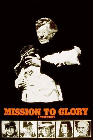 Mission to Glory: A True Story's poster