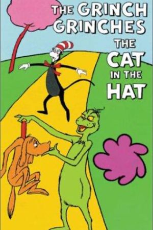The Grinch Grinches the Cat in the Hat's poster