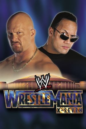 WWE WrestleMania X-Seven's poster
