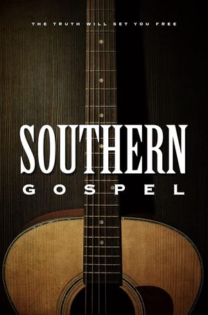Southern Gospel's poster