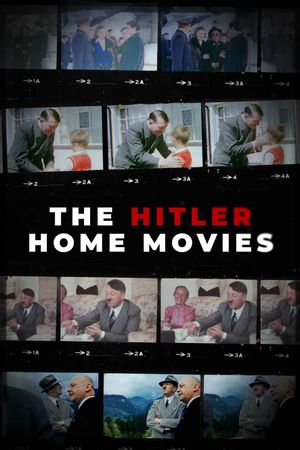 The Hitler Home Movies's poster image