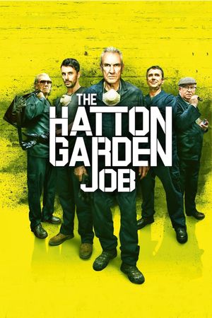 The Hatton Garden Job's poster