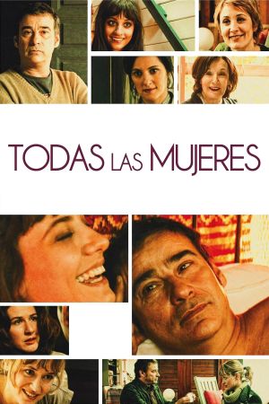 Todas las mujeres's poster
