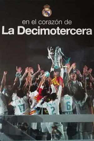 En el corazón de la Decimotercera's poster