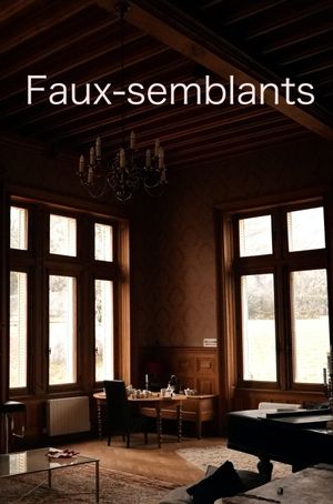 Faux-semblants's poster