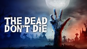 The Dead Don't Die's poster