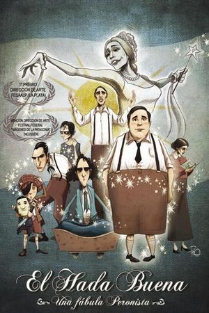 El hada buena - Una fábula peronista's poster