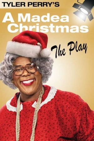 Tyler Perry's A Madea Christmas - The Play's poster