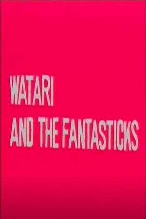 Watari and the Fantasticks's poster image