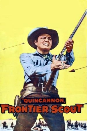 Quincannon, Frontier Scout's poster
