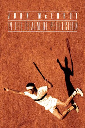 John McEnroe: In the Realm of Perfection's poster