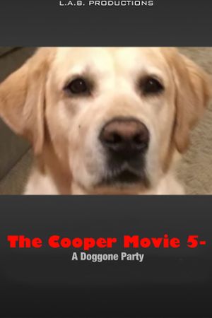 The Cooper Movie 5- A Doggone Party's poster