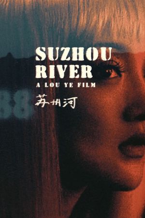 Suzhou River's poster