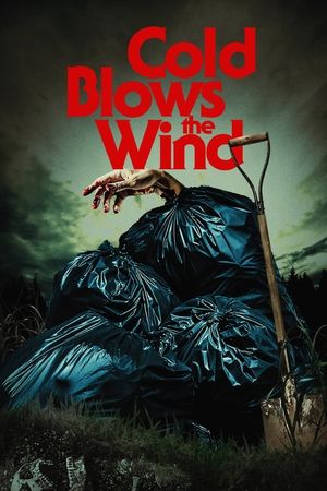 Cold Blows the Wind's poster