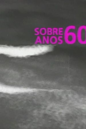 About the 60's's poster