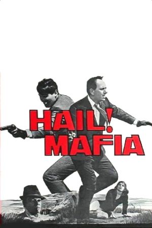 Hail, Mafia's poster