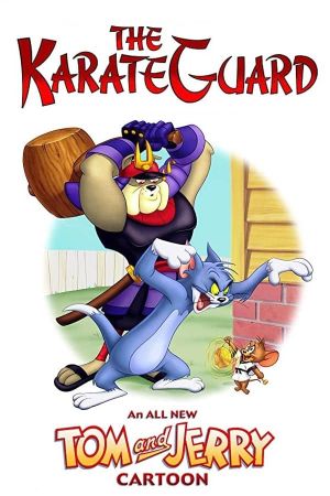 Tom and Jerry: The Karate Guard's poster