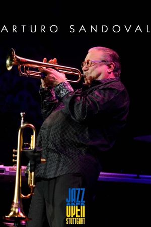 Arturo Sandoval - Jazzopen Stuttgart 2023's poster image