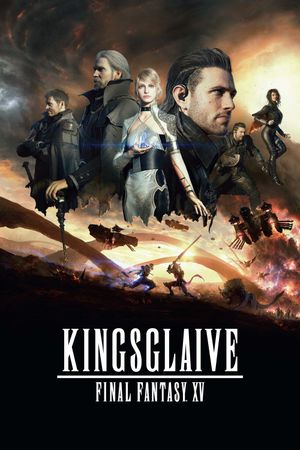 Kingsglaive: Final Fantasy XV's poster