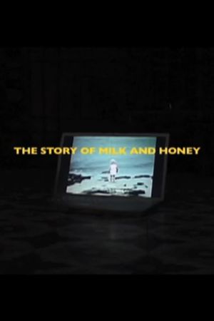 The Story of Milk and Honey's poster