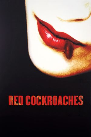 Red Cockroaches's poster image