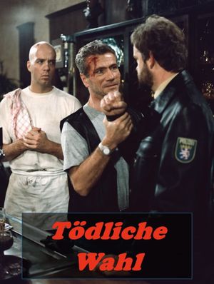 Tödliche Wahl's poster