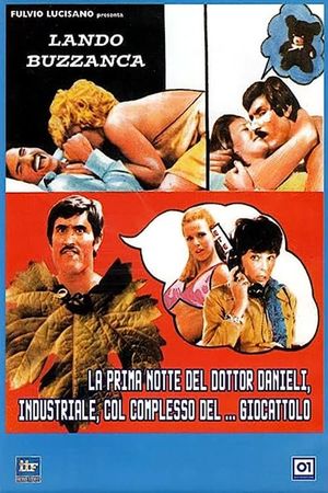 La prima notte del Dottor Danieli, industriale, col complesso del... giocattolo's poster