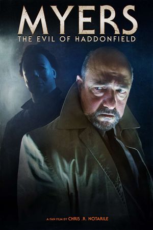 Myers: The Evil of Haddonfield's poster