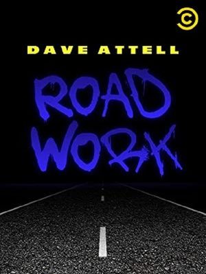 Dave Attell: Road Work's poster