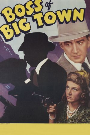 The Boss of Big Town's poster