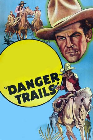 Danger Trails's poster