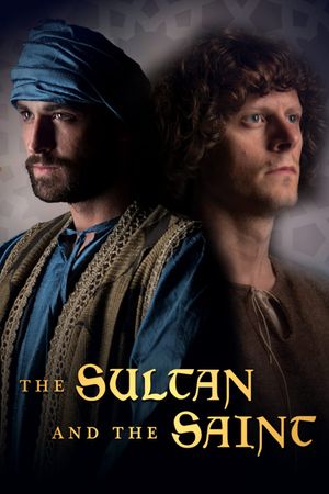 The Sultan and the Saint's poster