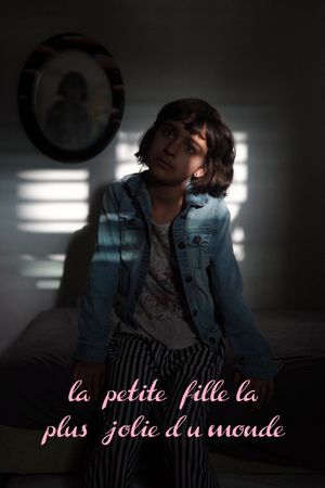 La Petite Fille la Plus Jolie du Monde's poster image