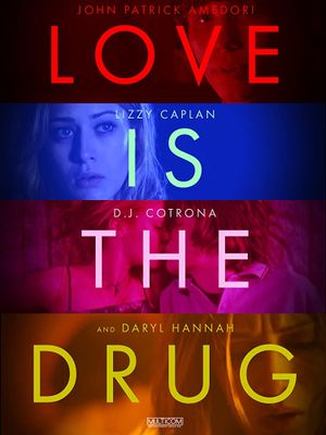 Love Is the Drug's poster image