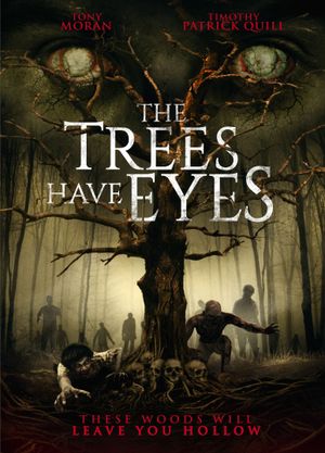 The Trees Have Eyes's poster