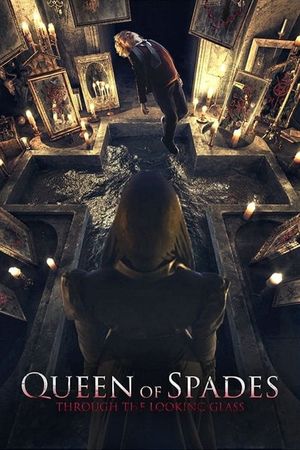 Queen of Spades: Through the Looking Glass's poster