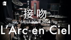 L'Arc~en~Ciel: SMILE TOUR 2004 -Zenkokuhen-'s poster